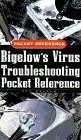 Book - Bigelow's Virus Troubleshooting Pocket Reference